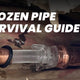 The Frozen Pipe Survival Guide: Will They Unfreeze Themselves or Burst?
